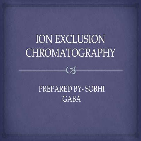 ION EXCLUSION CHROMATOGRAPHY