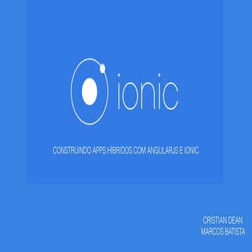 Minicurso de Desenvolvimento Híbrido utilizando Ionic Framework