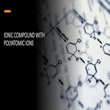 IONIC COMPOUND WITH POLYATOMIC IONS.pptx