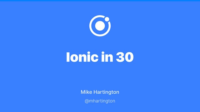 Ionic in 30