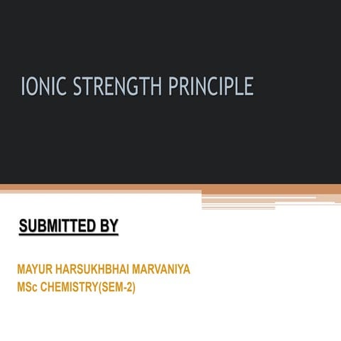 Ionic strength principle