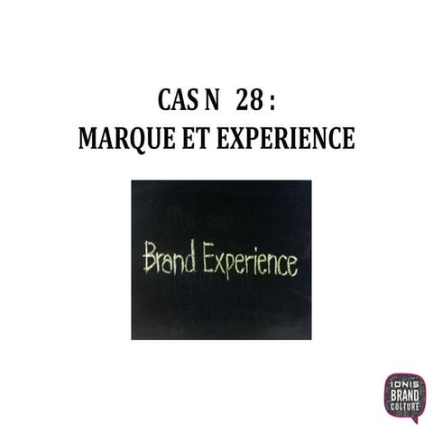 Marque et Expérience