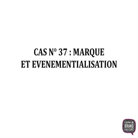 Marque et évènementialisation