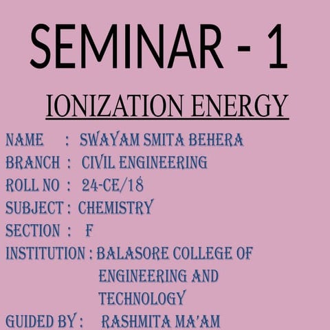 ionization energy swayam smita bcet.pptx