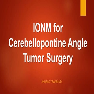 IONM for Cerebellopontine Angle Tumor Surgery