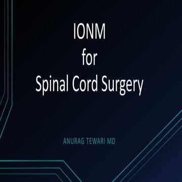 IONM for Spinal Cord Surgery