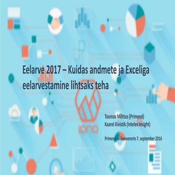 Primend Ärikonverents - Eelarve 2017 – Kuidas andmete ja Exceliga eelarvestam...