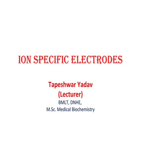 Ion selective electrodes | PPTX