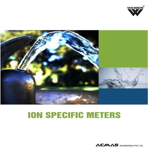 Ion Specific Meters by ACMAS Technologies Pvt Ltd.