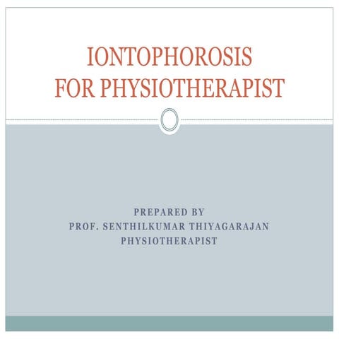 Iontophorosis for physiotherapist, Iontophorosis, Iontransfer