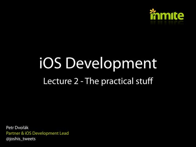 iOS 2 - The practical Stuff