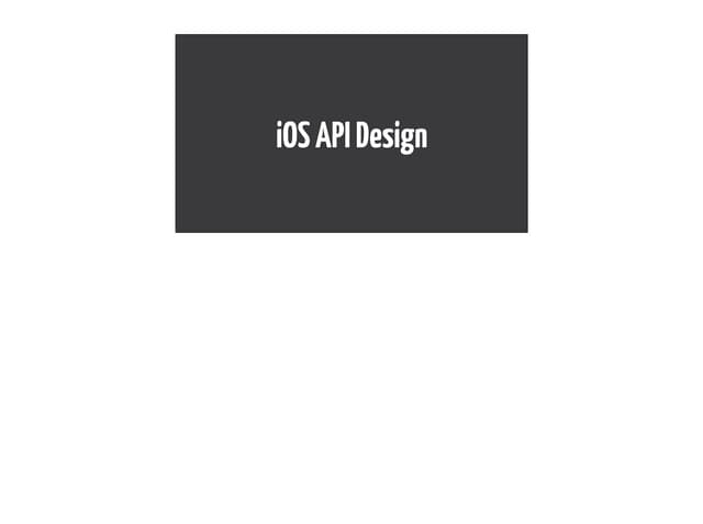 iOS API Design