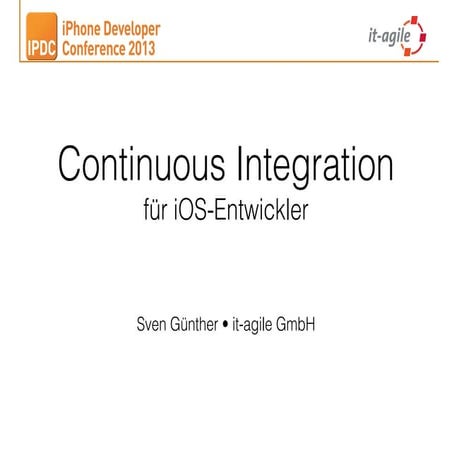 Continuous Integration for iOS Developer
