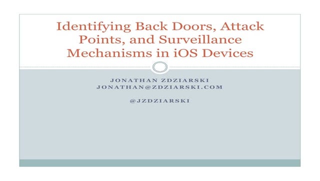 iOS backdoors attack points and surveillance mechanisms
