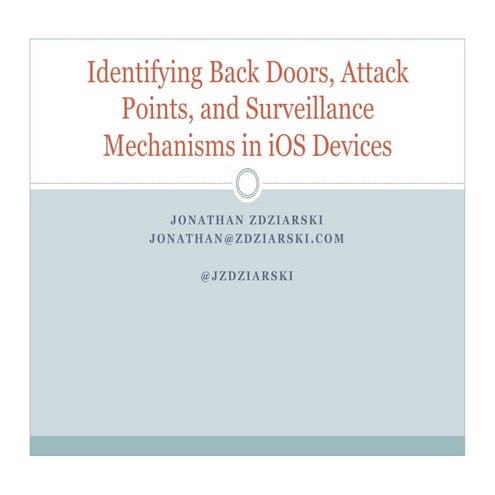 iOS backdoors attack points and surveillance mechanisms