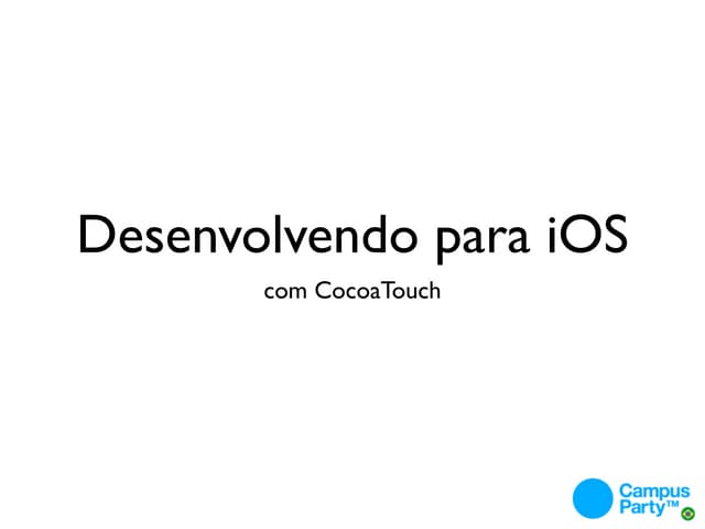 Desenvolvendo para iOS com Cocoa-Touch