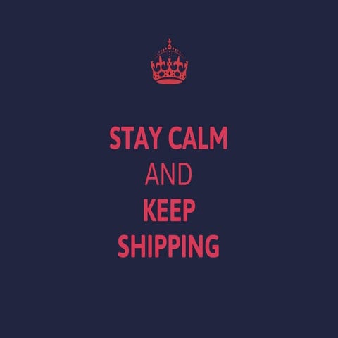 Stay calm & keep shipping - iOS DevCon 2013