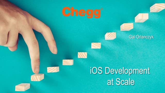 iOS Development at Scale @Chegg
