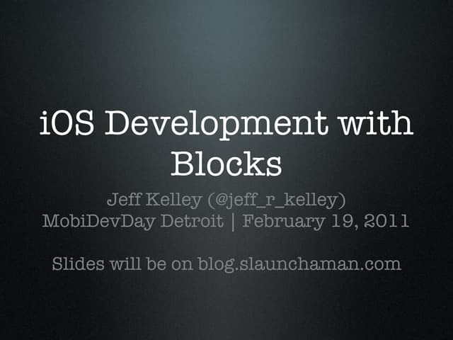 iOS Development with Blocks