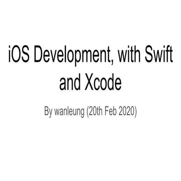 iOS Development, with Swift and XCode | PPT