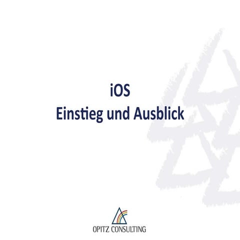 iOS: Einstieg und Ausblick