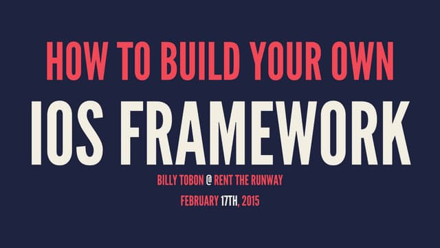 How to build your own iOS framework