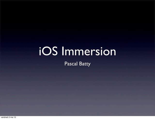 iOS immersion