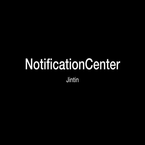 iOS NotificationCenter intro