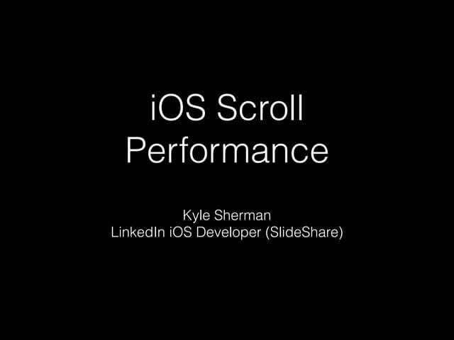 iOS Scroll Performance