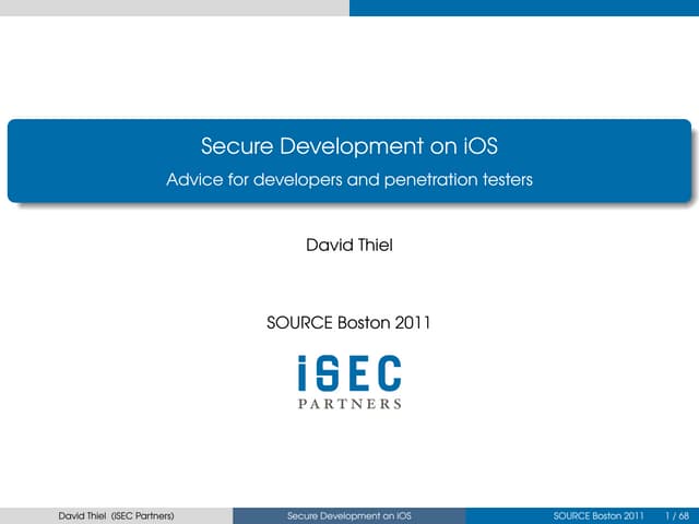 David Thiel - Secure Development On iOS