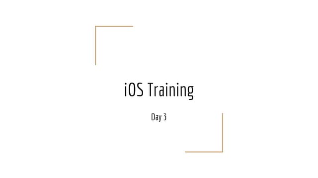 Basic iOS Training with SWIFT - Part 3