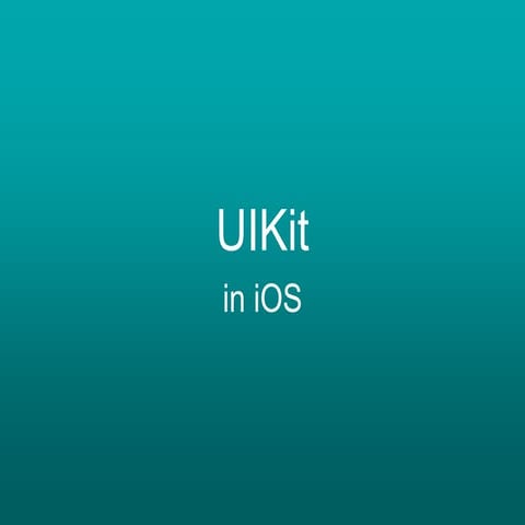 iOS UIKit | PPT
