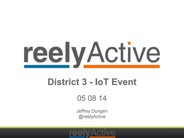 Internet Of Things -- Reely Active