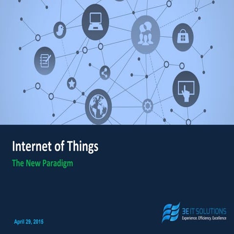 Internet of Things - The new Paradigmn