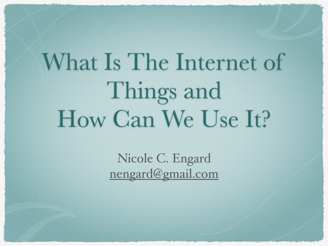 Internet of Things for Libraries