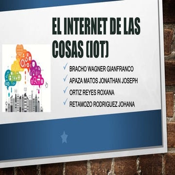 El Internet de las cosas IoT - Presentación PowerPoint | PPTX