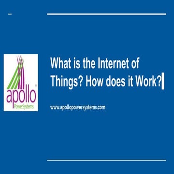 What is the Internet of Things? How does it Work?