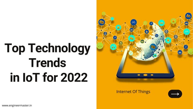 Top Technology Trends in IoT for 2022