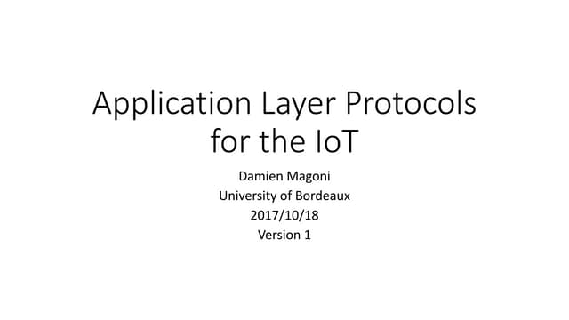 Application Layer Protocols for the IoT