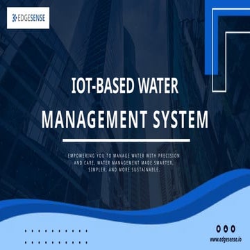 IoT-Based Water Management System for Industries | EdgeSense | PPT