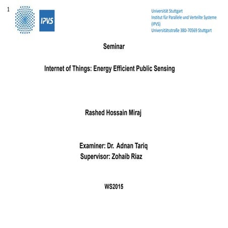 Internet of Things: Energy Efficient Public Sensing