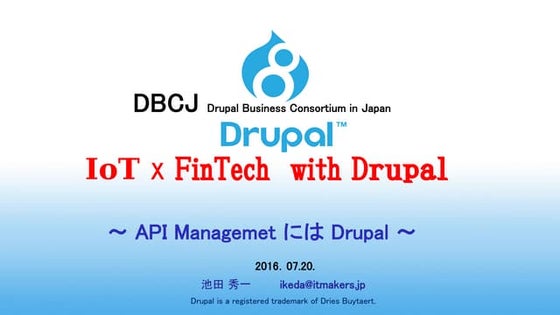 IoT and FinTech  with Drupal  20160720