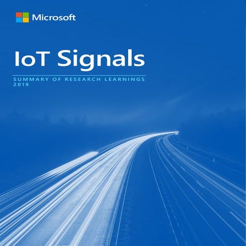 94% enterprises will use IoT by end of 2021: Microsoft announces IoT Signals ...