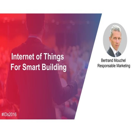 IOT for Smart Buildings 