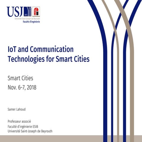 IoT and Communication Technologies for Smart Cities