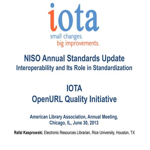 IOTA OpenURL Quality Initiative - ALA2013