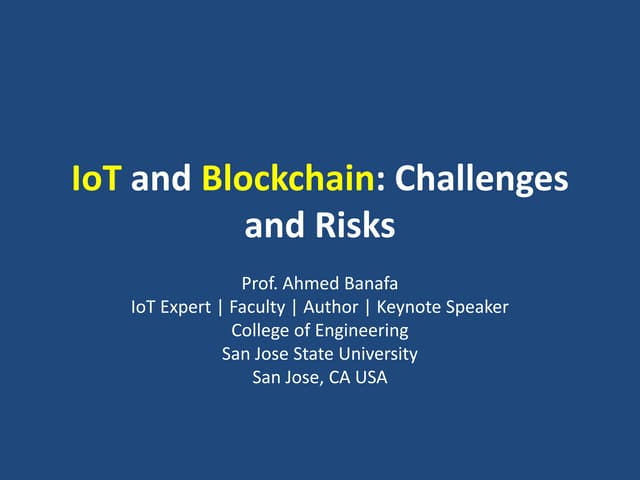 IoT and Blockchain Challenges and R...