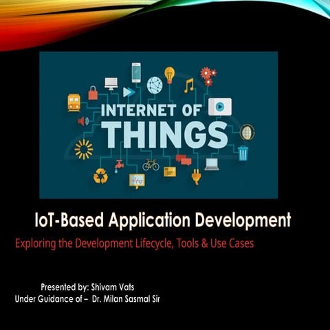 IoT_Application_Development_Presentation.pptx