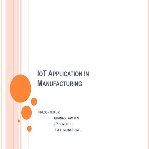 IoT Application in Manufacturing & Advantage , Disadvantage.