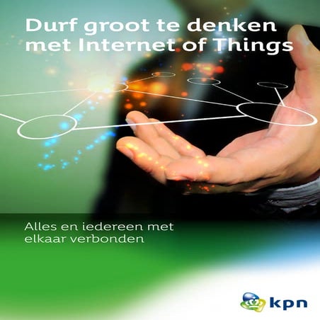 Durf groot te denken met Internet of things | PDF